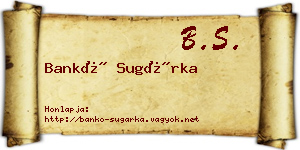 Bankó Sugárka névjegykártya